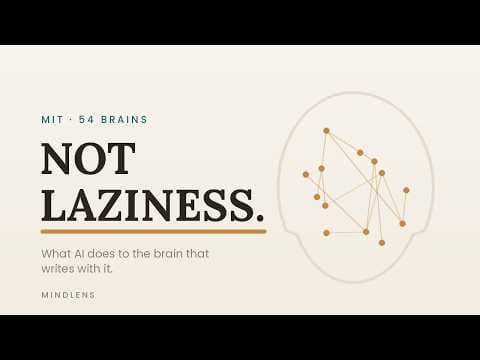 Thumbnail for the video "Your Brain on AI — What MIT Found Is Not Laziness"